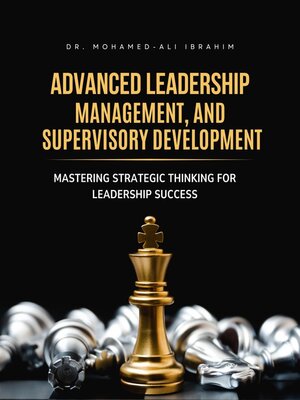 cover image of ADVANCED LEADERSHIP, MANAGEMENT, AND SUPERVISORY DEVELOPMENT